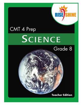 Paperback Rise & Shine CMT 4 Prep Grade 8 Science Teacher Edition Book