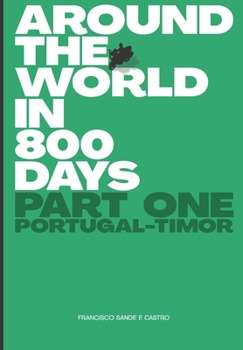 Paperback Around the World in 800 Days: Part One Book