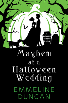 Paperback Mayhem at a Halloween Wedding Book