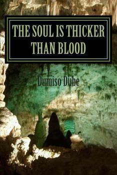 Paperback The Soul is thicker than Blood Book