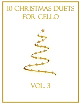 Paperback 10 Christmas Duets for Cello: Volume 3 Book