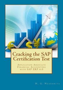 Paperback Cracking the SAP Certification Test: Application Associate Financial Accounting with SAP ERP 6.0 Book