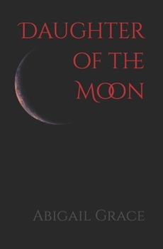 Paperback Daughter of the Moon Book