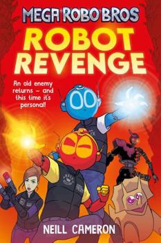 Paperback Mega Robo Bros 3: Robot Revenge Book
