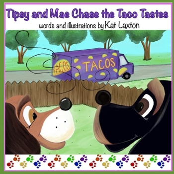 Paperback Tipsy and Mae Chase the Taco Tastes Book