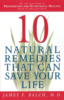 Paperback Ten Natural Remedies That Can Save Your Life Book