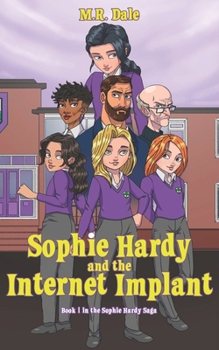 Paperback Sophie Hardy and the Internet Implant Book