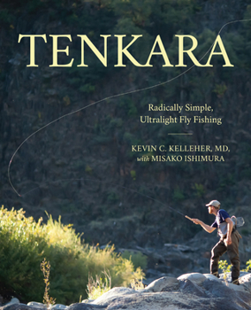 Paperback Tenkara: Radically Simple, Ultralight Fly Fishing Book