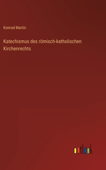 Hardcover Katechismus des römisch-katholischen Kirchenrechts [German] Book