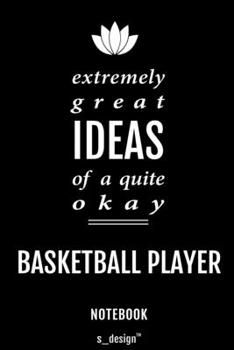 Paperback Notebook for Basketball Players / Basketball Player: awesome handy Note Book [120 blank lined ruled pages] Book
