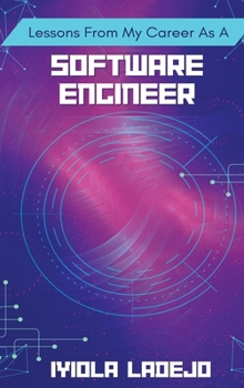 Hardcover Lessons From My Career as a Software Engineer Book