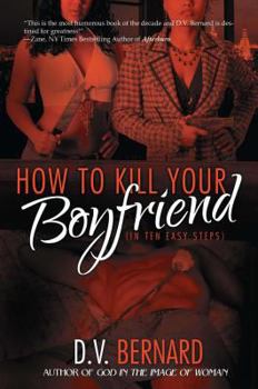 Paperback How to Kill Your Boyfriend (in Ten Easy Steps) Book