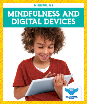 Paperback Mindfulness and Digital Devices Book