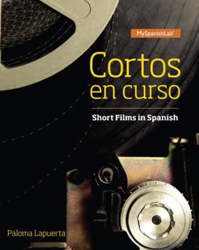Cortos En Curso, Short Films in Spanish