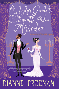 A Lady's Guide to Etiquette and Murder - Book #1 of the Countess of Harleigh Mystery