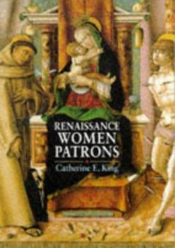 Paperback Renaissance Women Patrons Book