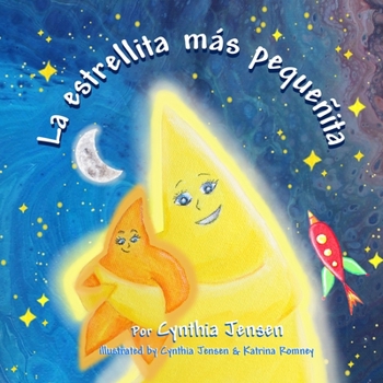 Paperback La estrellita más pequeñita: (The Tiniest Little Star) (Spanish Edition) [Spanish] Book