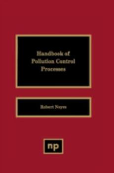 Hardcover Handbook of Pollution Control Processes Book