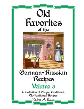 Paperback Old Favorites of German-Russian Recipes: Vol. III Book