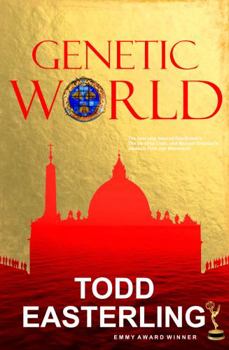 Hardcover GENETIC WORLD (volume 1): The next step beyond Dan Brown's The Da Vinci Code, and Michael Crichton's Jurassic Park and West World Book