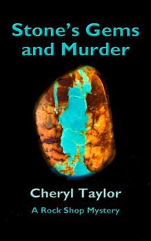 Stone's Gems and Murder (Rock Shop Mystery #1)