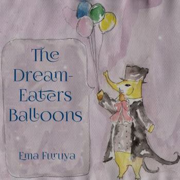 Paperback The Dream-Eater's Balloons Book