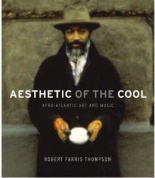 Hardcover Aesthetic of the Cool: Afro-Atlantic Art and Music Book
