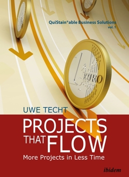 Hardcover Projects That Flow: More Projects in Less Time Book