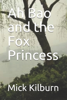 Paperback Ah Bao and the Fox Princess Book