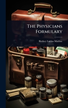 Hardcover The Physicians Formulary Book