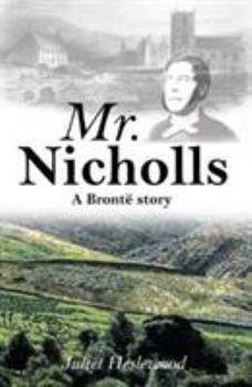 Paperback Mr Nicholls: A Bronte story Book
