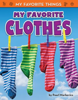 My Favorite Clothes - Book  of the My Favorite Things