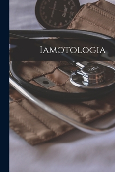 Paperback Iamotologia [microform] Book