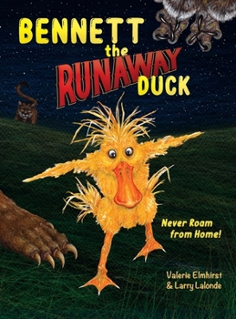 Hardcover Bennett the Runaway Duck Book