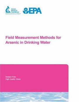 Paperback Field Measurement Methods for Arsenic in Drinking Water Book