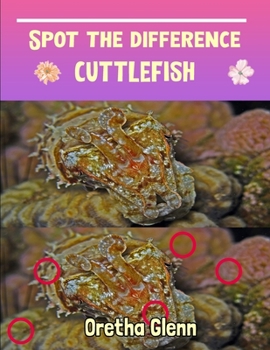 Paperback Spot the difference Cuttlefish: Picture puzzles for adults Can You Really Find All the Differences? Book