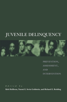 Hardcover Juvenile Delinquency: Prevention, Assessment, and Intervention Book