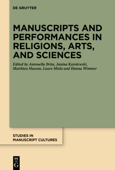 Hardcover Manuscripts and Performances in Religions, Arts, and Sciences Book