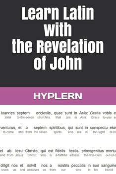 Paperback Learn Latin with the Revelation of John: Interlinear Latin to English Book