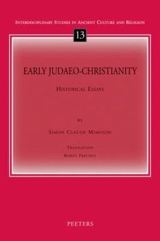 Paperback Early Judaeo-Christianity: Historical Essays Book