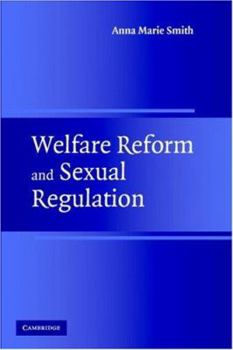 Paperback Welfare Reform and Sexual Regulation Book