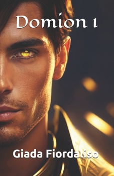 Paperback Domion- Volume 1 Romantasy [Italian] Book