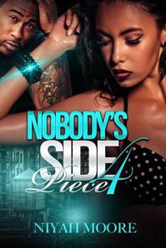Paperback Nobody's Side Piece 4 Book
