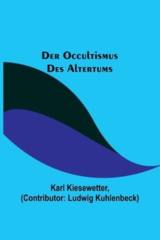 Paperback Der Occultismus des Altertums [German] Book