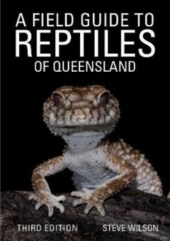 Paperback Field Guide to Reptiles of Queensland Book