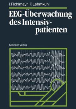 Paperback Eeg-Überwachung Des Intensivpatienten [German] Book