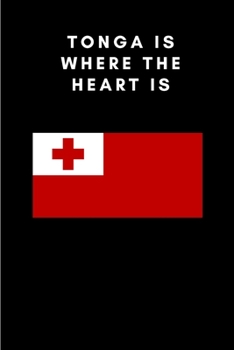 Paperback Tonga is where the heart is: Country Flag A5 Notebook to write in with 120 pages Book