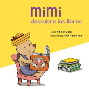 Hardcover Mimi Descubre Los Libros [Spanish] Book