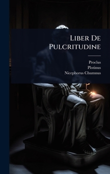 Hardcover Liber De Pulcritudine [Latin] Book