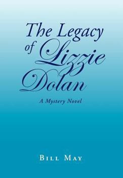 Hardcover The Legacy of Lizzie Dolan Book
